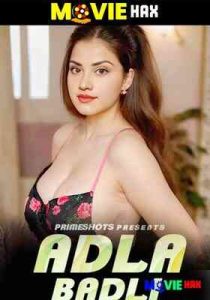 Adla Badli 2023 PrimeShots Episode 1 To 3 Hindi