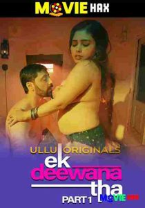 Ek Deewana Tha (2024) UllU Original Hindi
