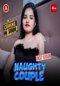 Naughty Couple Kotha Uncut Hindi