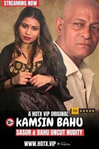 Kamsin Bahu 2024 HotX Hindi