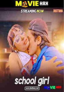 School Girl (2025) Dosttana Uncut
